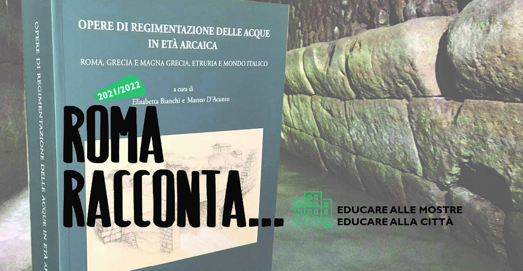 Opere di regimentazione delle acque in età arcaica