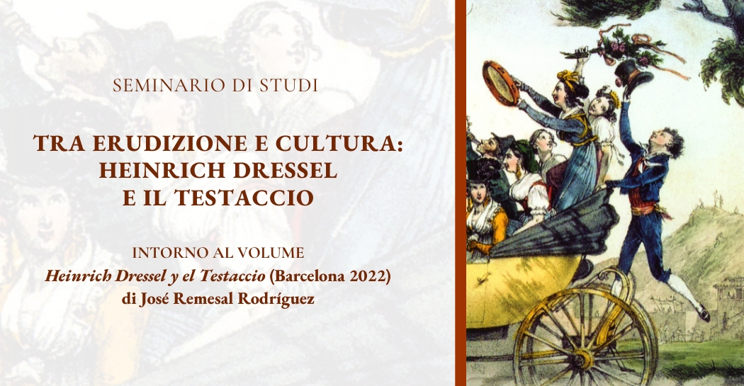 Tra erudizione e cultura: Heinrich Dressel e il Testaccio