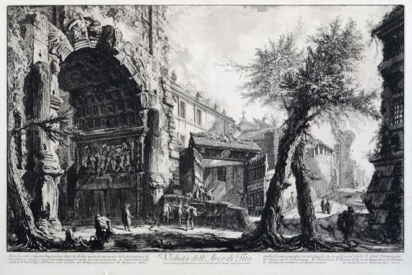 Giovanni Battista Piranesi. Arco di Tito 1756-1760 acquaforte Museo di Roma Giovanni Battista Piranesi. Arco di Tito 1756-1760 acquaforte Museo di Roma